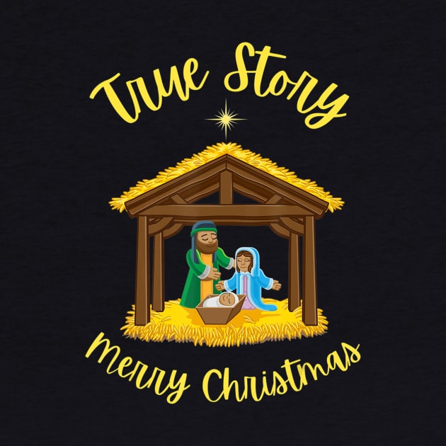 True Story Merry Christmas Nativity Jesus Birth by Kellers